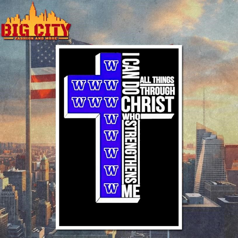 Washington Huskies I Can Do All Things Through Christ Shirt