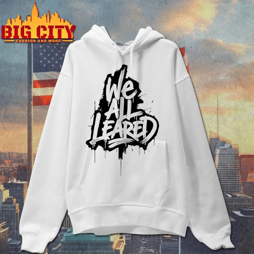 We All Leave Shirt