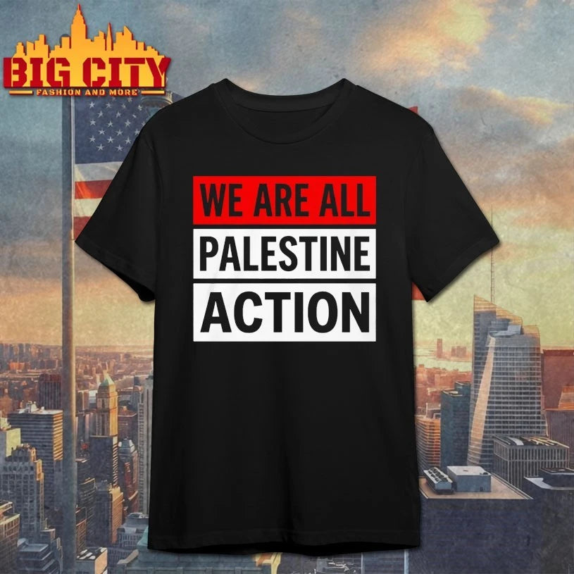 We Are All Palestine Action shirt