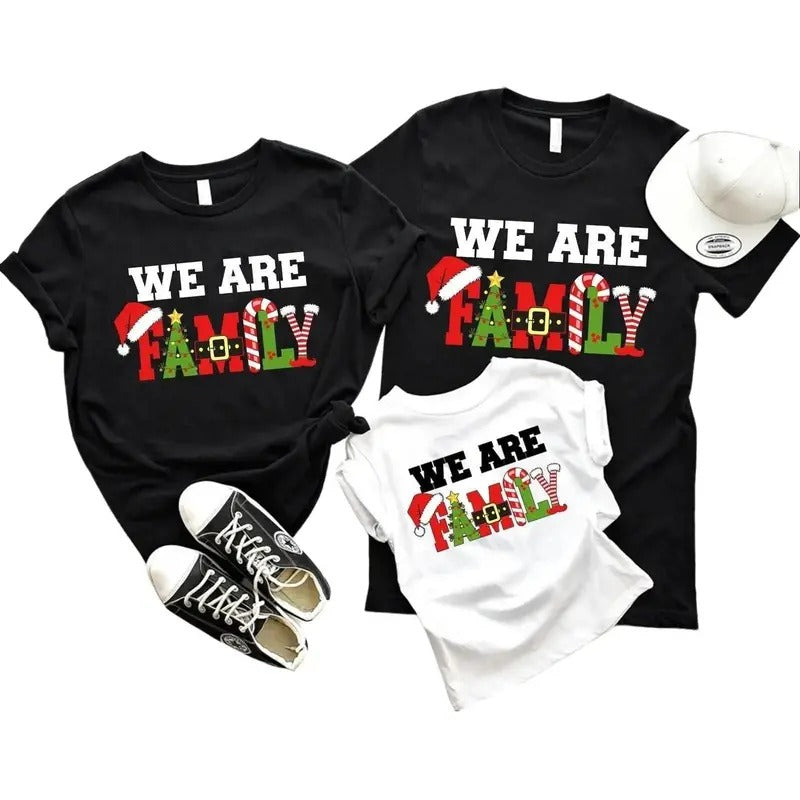 We Are Family Christmas T-Shirt, Christmas Family Shirt, Family Matching Shirt, Christmas Family Gift for Women, for Man...