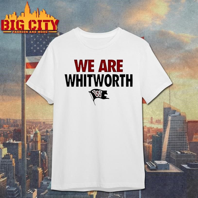We Are Whitworth Pirates Shirt