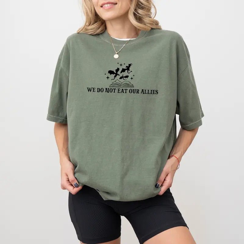 We Do Not Eat Our Allies Comfort Colors Shirt, Book Lover Unisex T-shirt, Dragon Unisex Tee, Bookish Shirt, Romance...