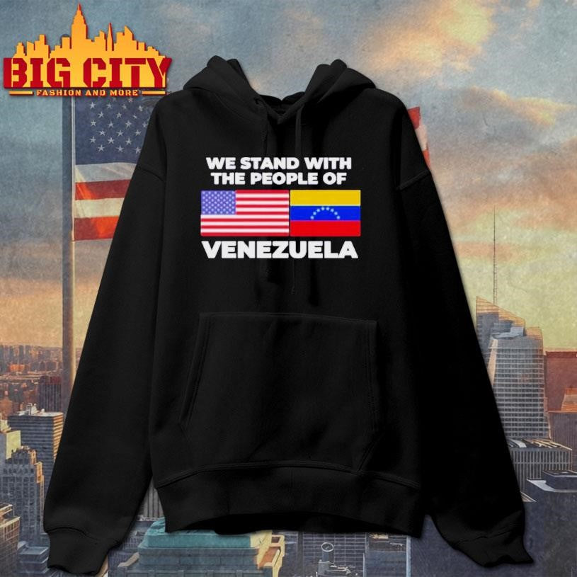 We Stand With The People Of Venezuela Shirt