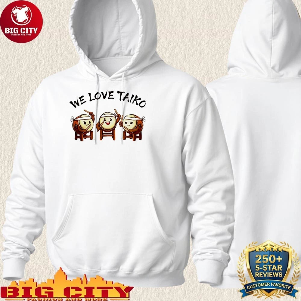 We love taικο shirt