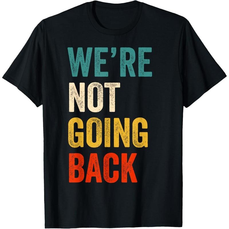 We're Not Going Back Vote For 2024 President Kamala-Harris T-Shirt made in usa Hoodie, Sweatshirt | WearSparks.com