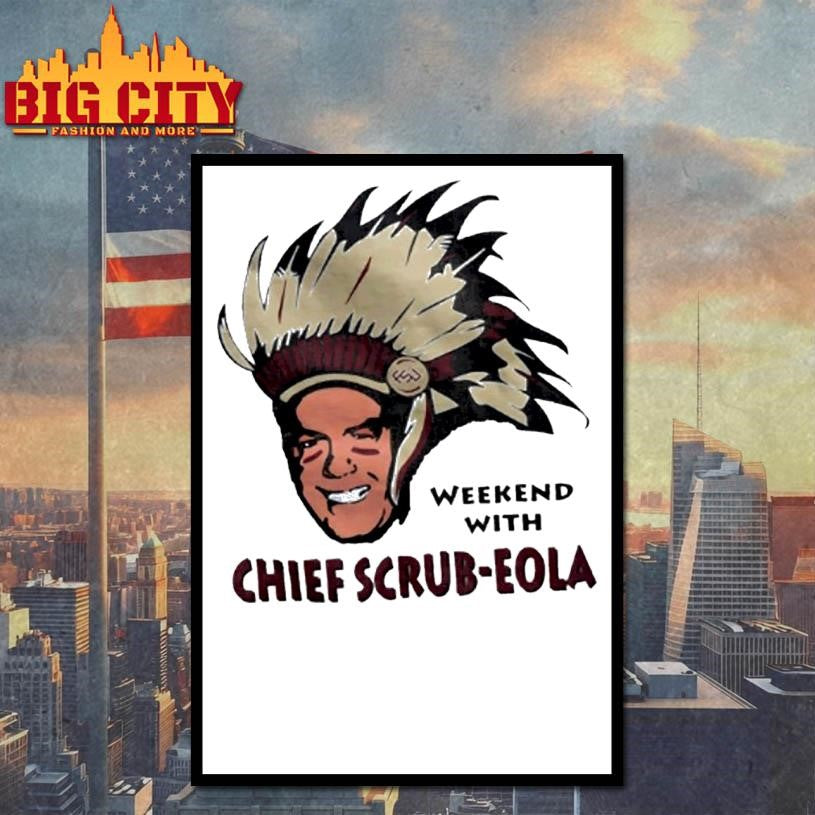 Weekend With Chief Scrub Eola Fsu Florida Seminoles Shirt