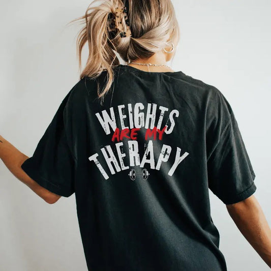 Weights Are My Therapy Gym Pump Cover Oversized s Tshirt For Muscle Mommy Weightlifter Girlfriend Gift For Gym Lover...