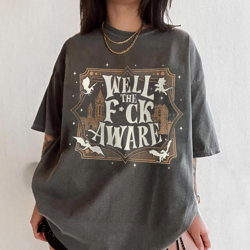 Well The F Aware T-Shirt, Funny Fourth Wing Sweatshirt, Xaden Riorson Shirt, Dragon Rider Shirt, The Empyrean Series...