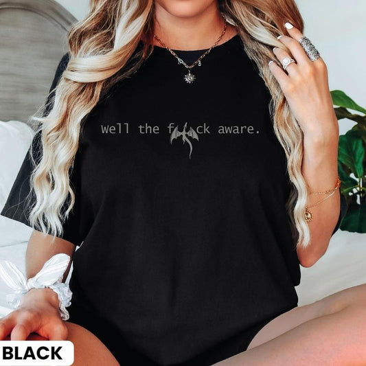 Well The F*ck Aware Xaden Riorson Shirt, Riders Quadrant Shirt, Velaris T-shirt, Fourth Wing Dragon Shirt, Dragon Rider...