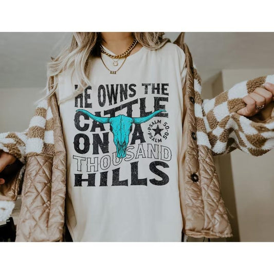 Western Christian Shirt, He Owns The Cattle T-Shirt, Religious Jesus Apparel, Faith-Based Gift for Her, Bible Verse Shirt...