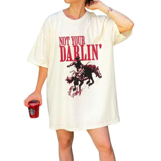 Western Tees Not Your Darlin' T-shirt, Country Concert Tee ,Rodeo Outfit Cowgirl Gift Oversized Cowboy Graphic Tee...