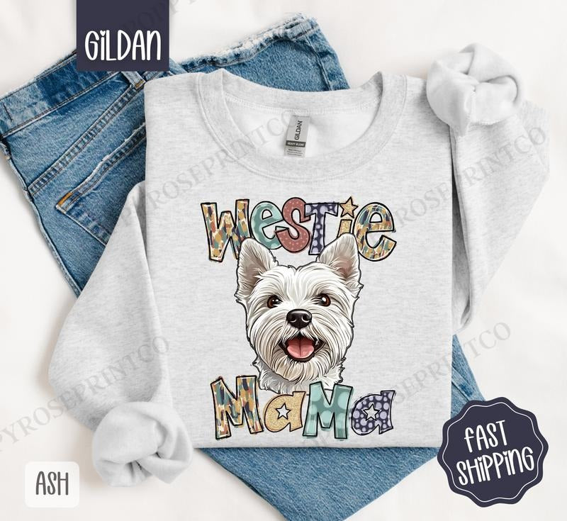 Westie Mama Sweatshirt, West Highland Terrier Dog Mama Women's Crewneck, Cute Dog Mom Women's Sweatshirt T-Shirts, Hoodie