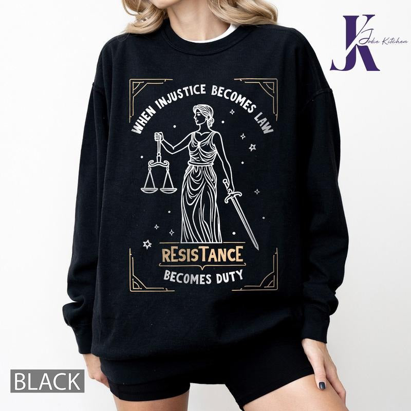 When Injustice Becomes Law Resistance Becomes Duty Shirt, Feminist Resistance Shirt, Social Justice Tshirt, Feminist...