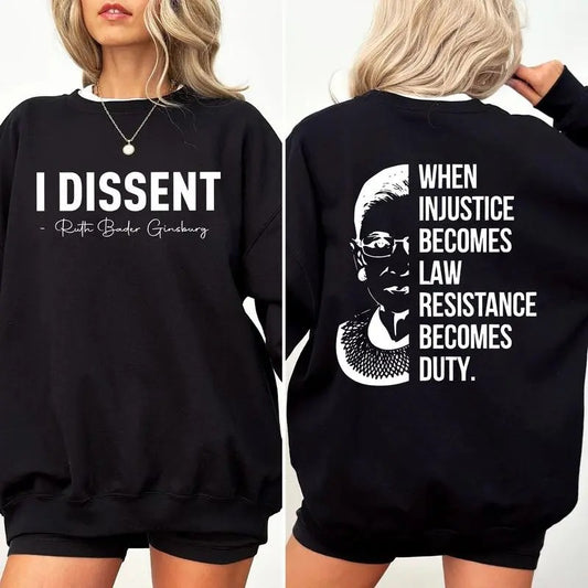 When Injustice Becomes Law Resistance Becomes Duty Shirt, I Dissent Shirt, Feminist Shirt, Women's Rights Shirt, Vote for...