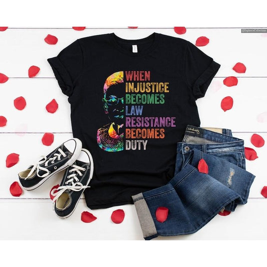 When Injustice Becomes Law Shirt, Resist Resistance Notorious RBG Tee Shirt, Court Political Protest Tshirt , Global...