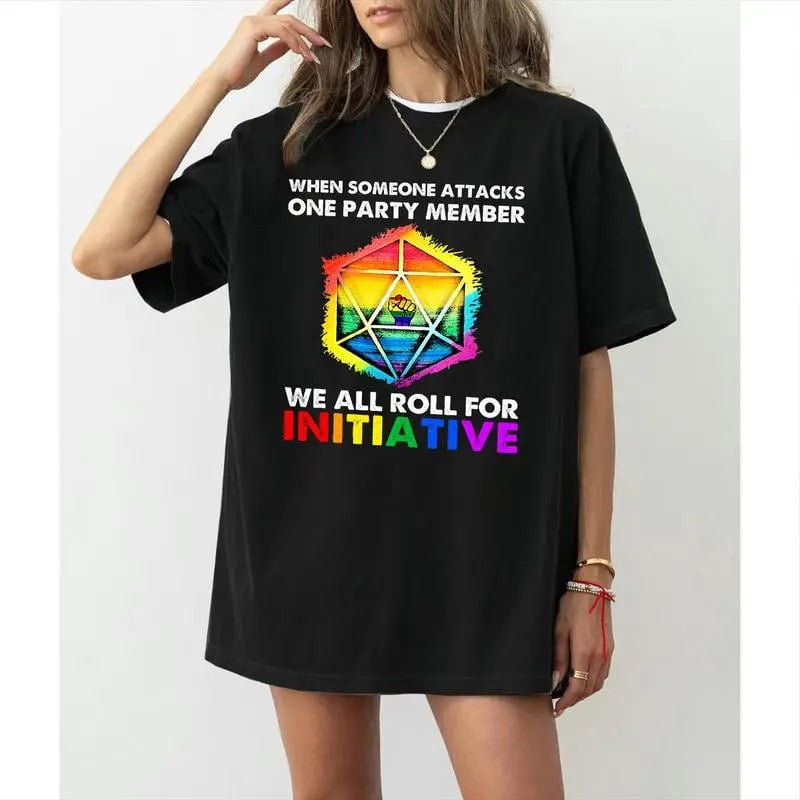 When Someone Attacks One Party Member We All Roll For Initiative LGBT T Shirt, D20 Dice Lgbtq, Dungeons and Dragons...