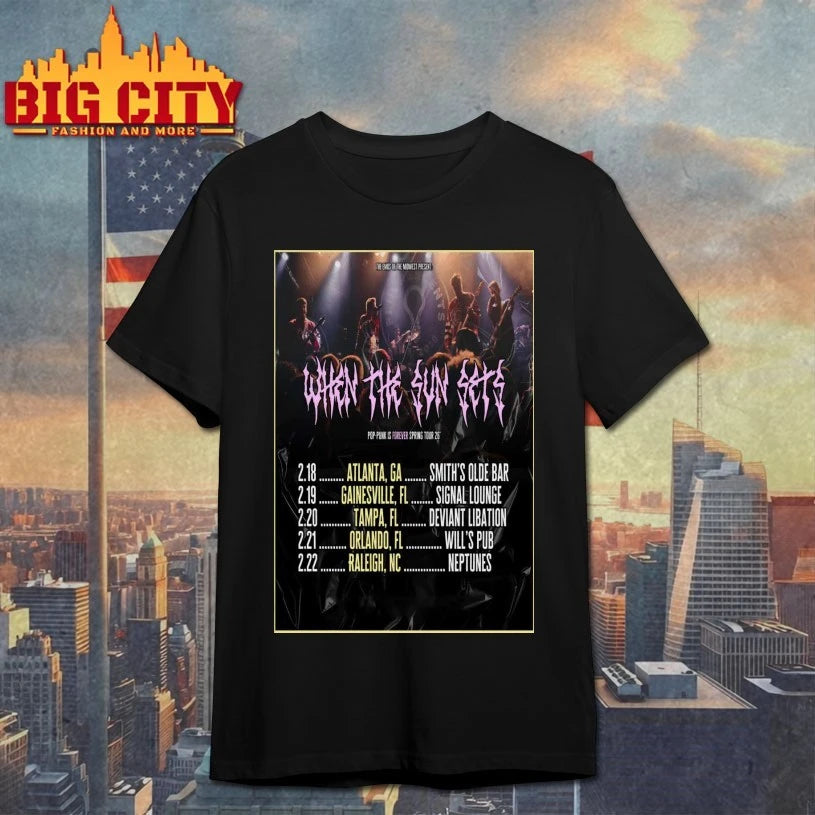 When The Sun Sets Spring Tour February 2026 Poster shirt