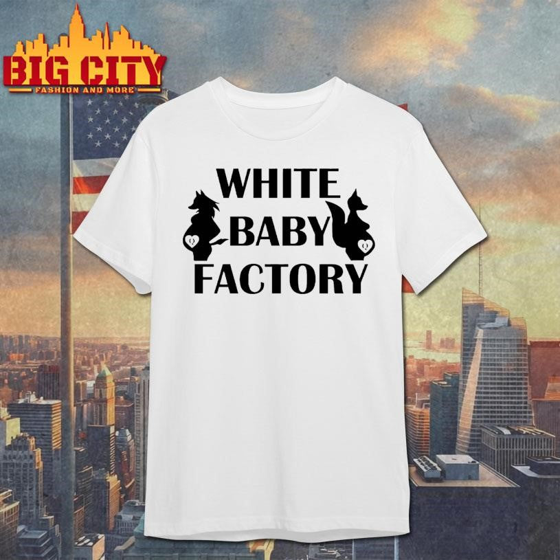 White Baby Factory Shirt