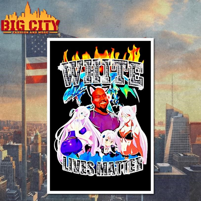 White Lives Matter Kanye West Anime Shirt