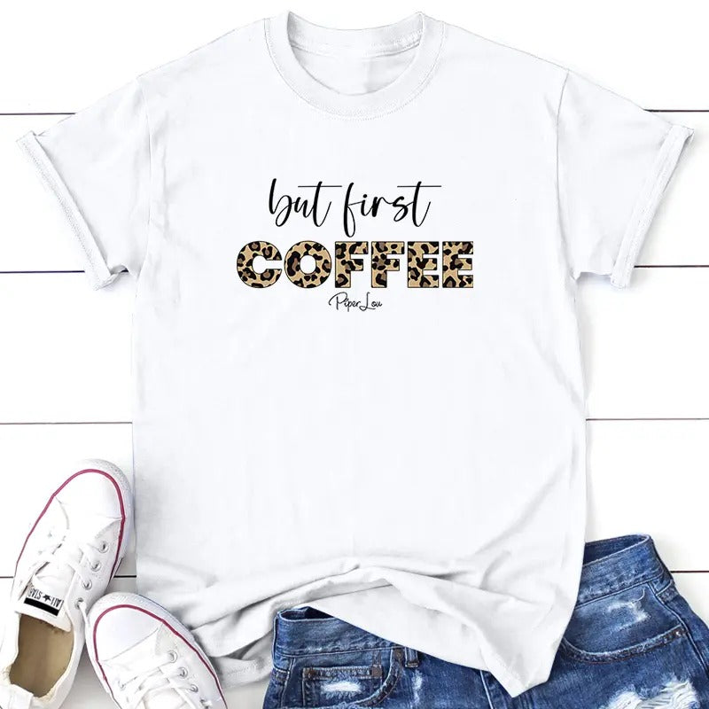 But First Coffee Leopard Tee, Proudly Printed In The USA, Tee Gray / White, #sassy #cute #colorprint Hoodie, Sweatshirt