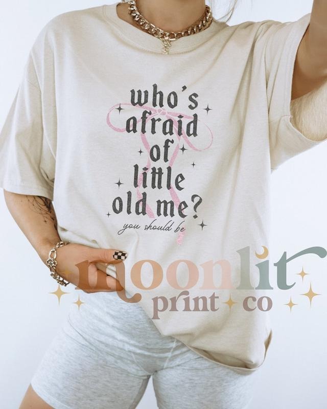 Who's Afraid Of Little Old Me Cotton Sleeve T-Shirts, Hoodie, Sweatshirt | WearSparks.com