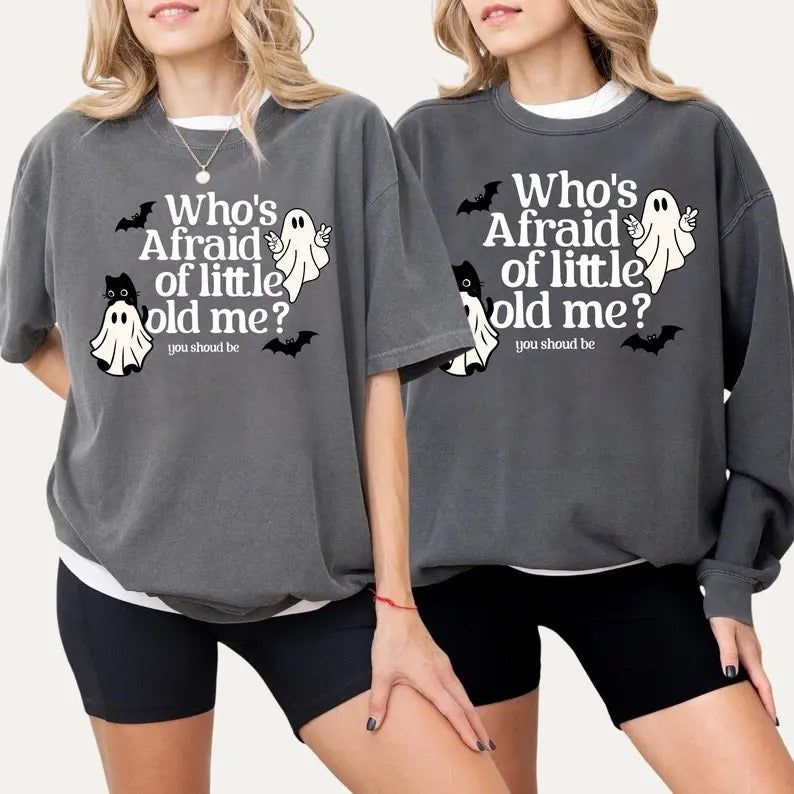 Who's Afraid Of Little Old Me Shirt, TI Halloween Ghost Shirt, Halloween Eras tshirt, Fall Tshirt Cute Ghost Tee Gift,...