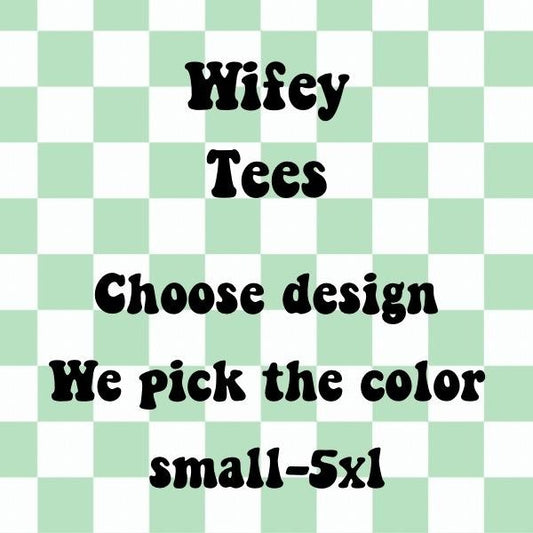 Wifey Designed T-shirts we pick color you pick design Hoodie, Sweatshirt | WearSparks.com