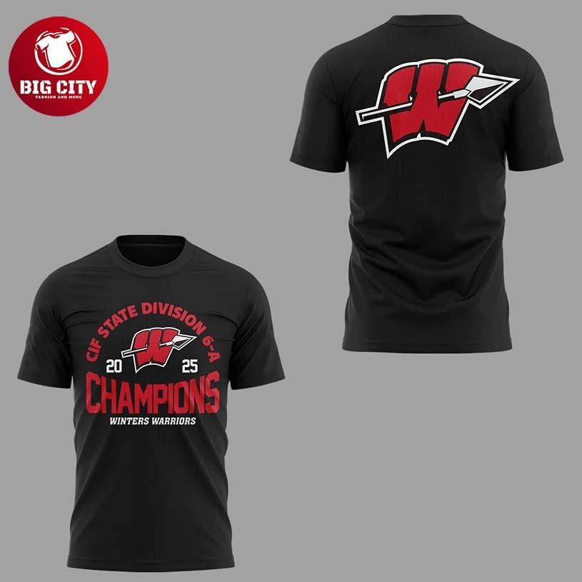 Winters Warriors 2025 CIF State Division 6-A Champions Two Sided Shirt