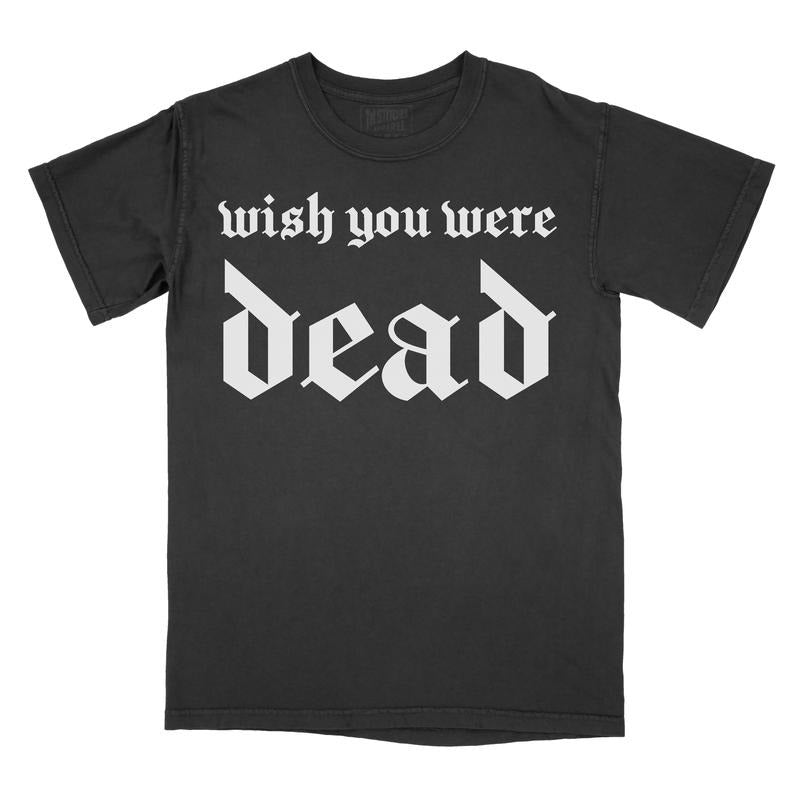 Wish You Were - Comfort Colors Tee PRINTED FONT Hoodie, Sweatshirt | WearSparks.com