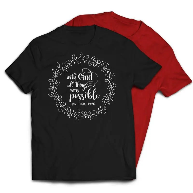 With God All Things Are Possible Floral Crown Style T-Shirt Casual Crewneck Hoodie, Sweatshirt | WearSparks.com