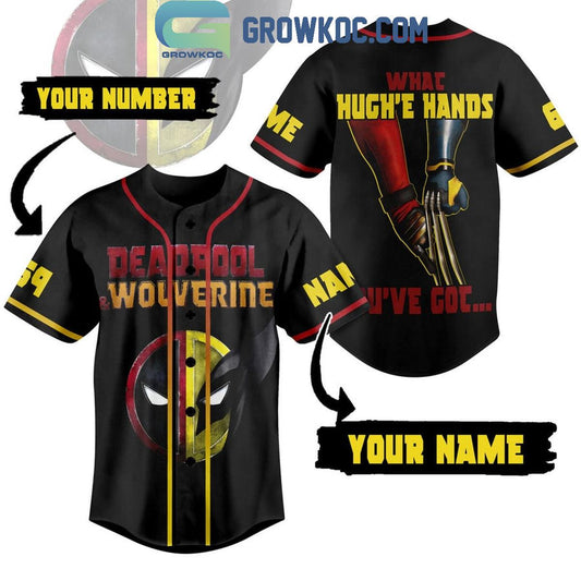 Wolverine Deadpool What Hugh’e Hands You’ve Got Personalized Baseball Jersey