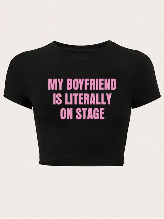 Women's "MY BOYFRIEND IS LITERALLY ON STAGE" Letter Print Round Neck Crop Tee, Fashion Casual Crew Neck Short Sleeve...