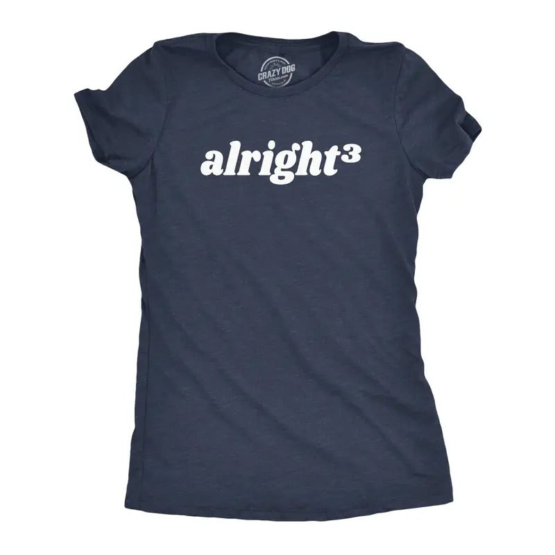Womens Alright Cubed T Shirt Funny Nerdy Math Joke Tee for Ladies Funny Womens T Shirts Cute Slimming Top Comfortable...