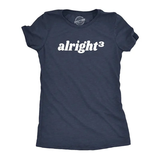 Womens Alright Cubed T Shirt Funny Nerdy Math Joke Tee for Ladies Funny Womens T Shirts Cute Slimming Top Comfortable...