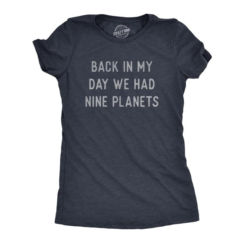 Womens Back In My Day We Had Nine Planets T Shirt Funny Pluto Space Lovers Joke Tee For Ladies Funny Womens T Shirts Cute...
