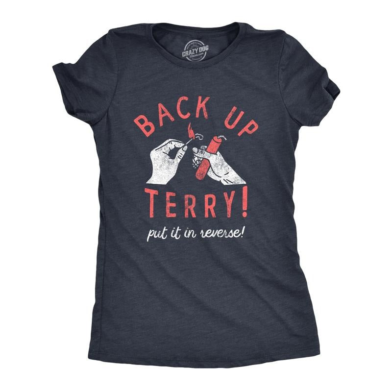 Womens Back Up Terry Put It In Reverse T Shirt Funny Fireworks Sarcastic Viral Video Fourth Of July Tee For Ladies Funny...