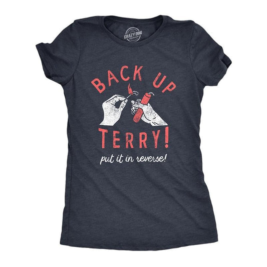 Womens Back Up Terry Put It In Reverse T Shirt Funny Fireworks Sarcastic Viral Video Fourth Of July Tee For Ladies Funny...