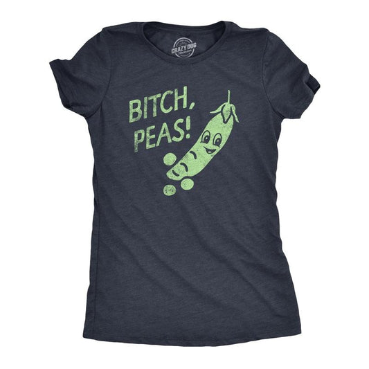 Womens Bitch Peas T Shirt Funny Please Pea Plant Offensive Joke Tee for Ladies Funny Womens T Shirts Cute Slimming Top...
