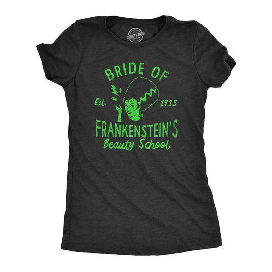Womens Bride Of Frankensteins Beauty School T Shirt Funny Spooky Halloween Party Tee For Ladies Funny Womens T Shirts...
