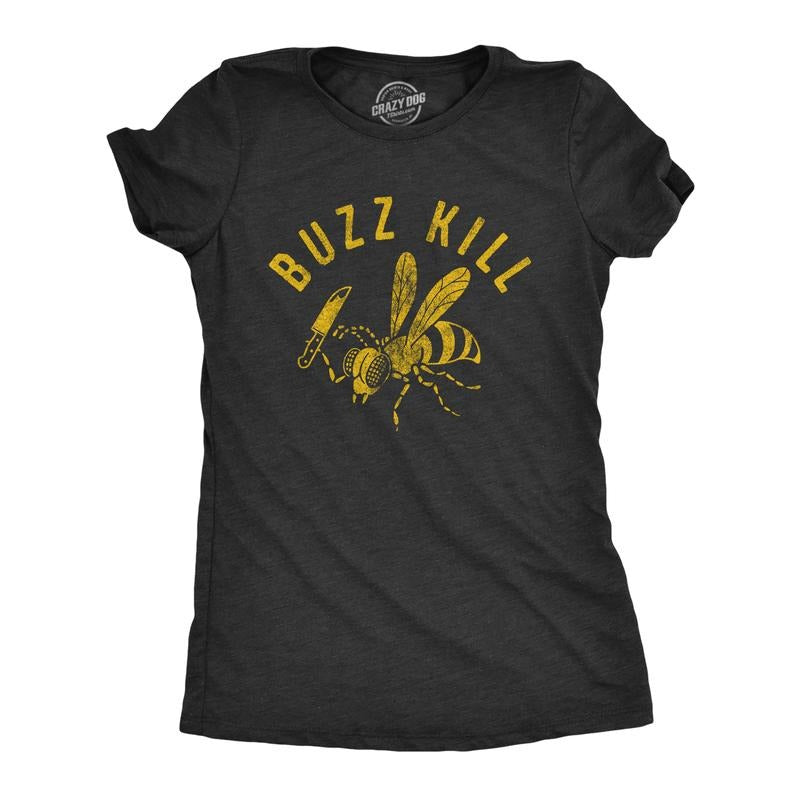 Womens Buzzkill T Shirt Funny Sarcastic Killer Bee Joke Knife Graphic Tee for Ladies Funny Womens T Shirts Cute Slimming...