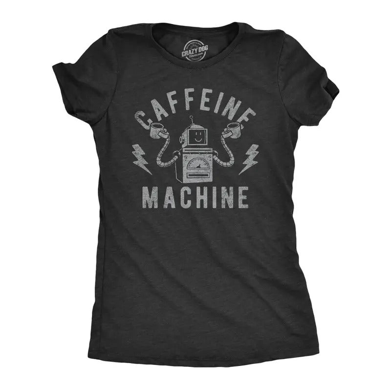 Womens Caffeine Machine T Shirt Funny Robot Coffee Lovers Joke Tee For Ladies Funny Womens T Shirts Cute Slimming Top...