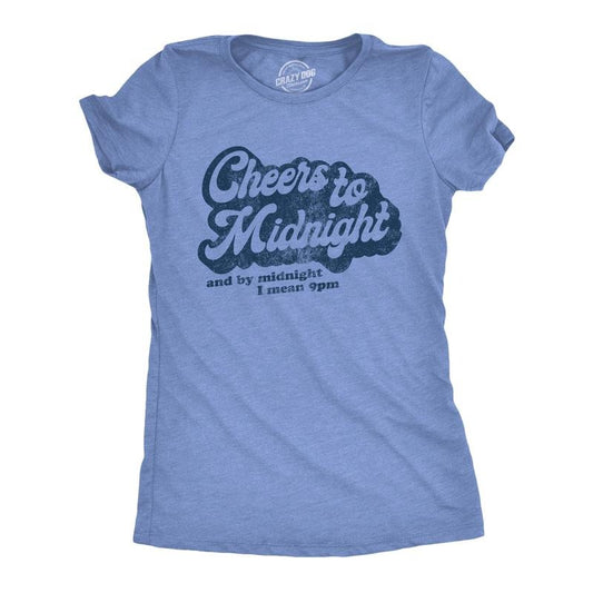 Womens Cheers To Midnight And By Midnight I Mean 9pm T Shirt Funny New Years Eve Graphic Tee Funny Womens T Shirts Cute...