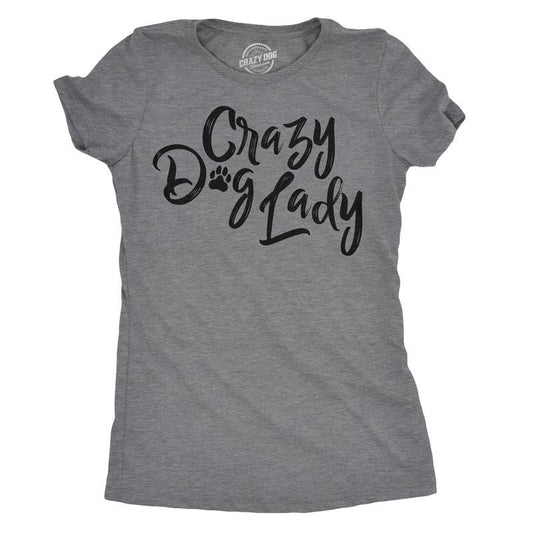 Womens Crazy Dog Lady T shirt Funny New Dog Mom Gift Sarcastic Tee Funny Womens T Shirts Cute Slimming Top Comfortable...