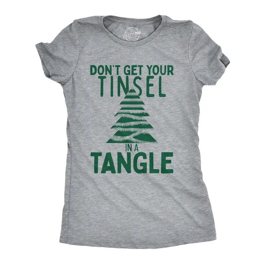 Womens Dont Get Your Tinsel In A Tangle T Shirt Funny Xmas Tree Decoration Joke Tee For Ladies Funny Womens T Shirts Cute...