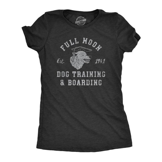Womens Full Moon Dog Training and Boarding T Shirt Funny Halloween Werewolf Tee for Ladies Funny Womens T Shirts Cute...