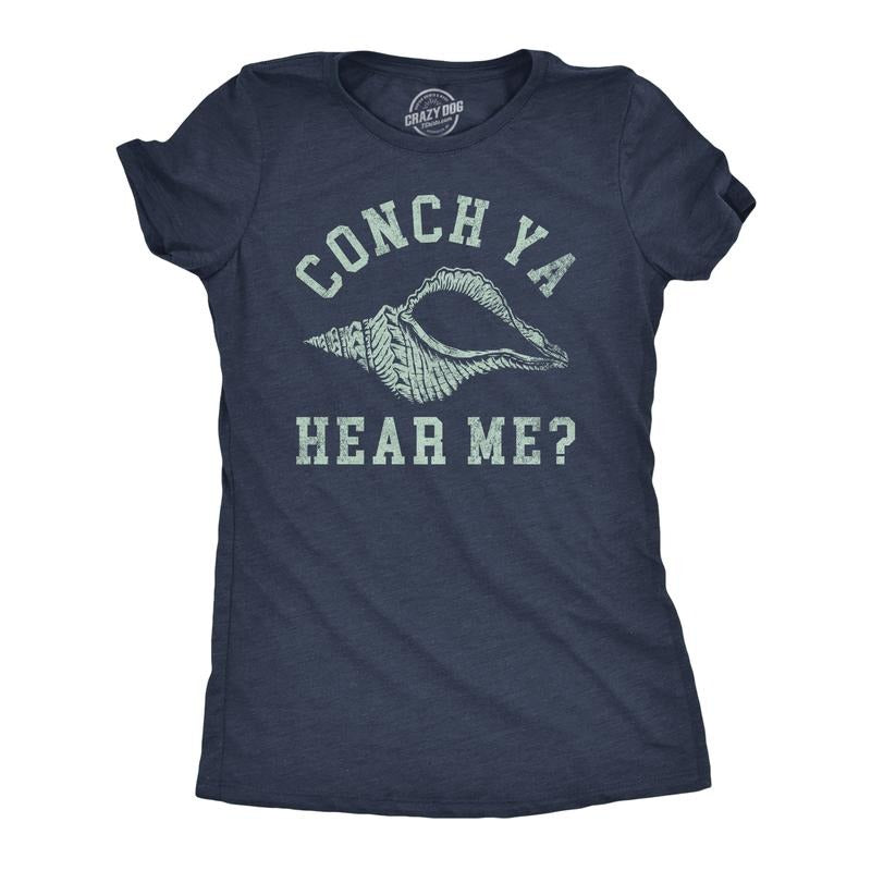 Womens Funny T Shirts Conch Ya Hear Me Sarcastic Beach Graphic Tee for Ladies Funny Womens T Shirts Cute Slimming Top...