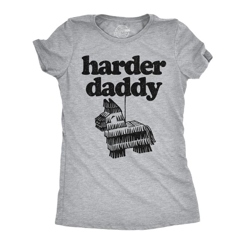 Womens Funny T Shirts Harder Daddy Sarcastic Pinata Graphic Novelty Tee For Ladies Funny Womens T Shirts Cute Slimming...