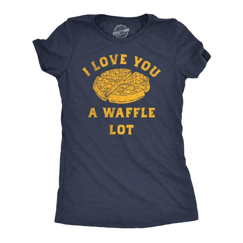 Womens Funny T Shirts I Love You A Waffle Lot Sarcastic Food Tee for Ladies Funny Womens T Shirts Cute Slimming Top...