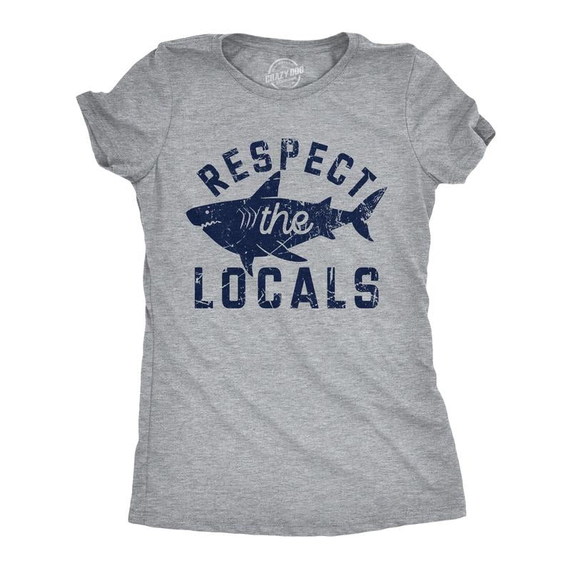 Womens Funny T Shirts Respect The Locals Sarcastic Shark Graphic Novelty Tee For Ladies Funny Womens T Shirts Cute...