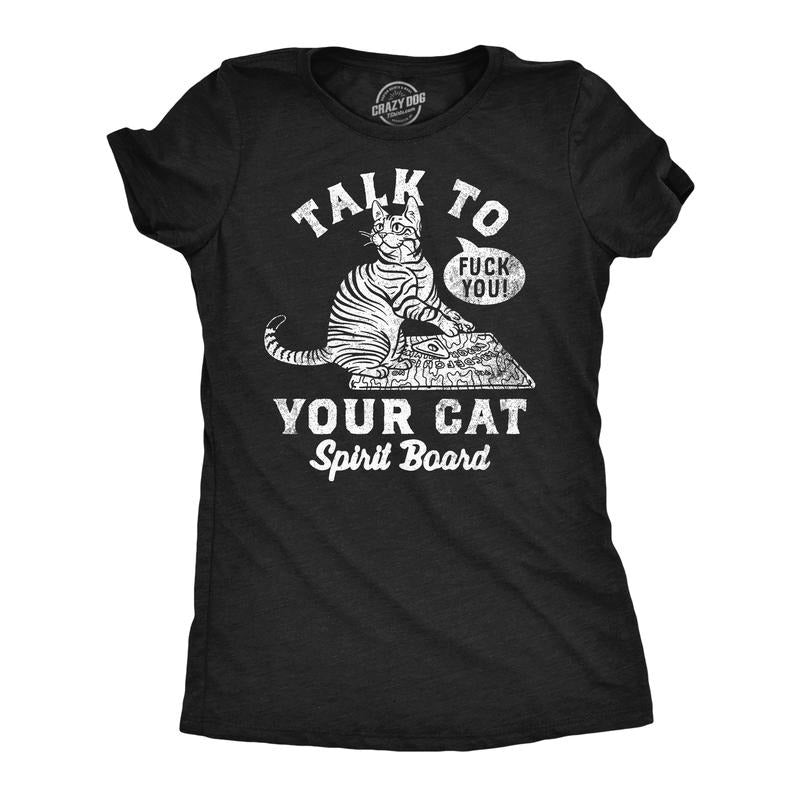 Womens Funny T Shirts Talk To Your Cat Spirit Board Sarcastic Kitten Graphic Tee For Ladies Funny Womens T Shirts Cute...